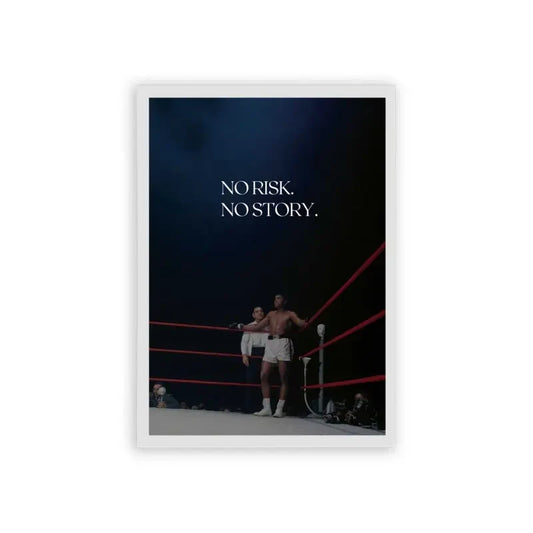 Muhammad Ali 'No Risk No Story' Frame