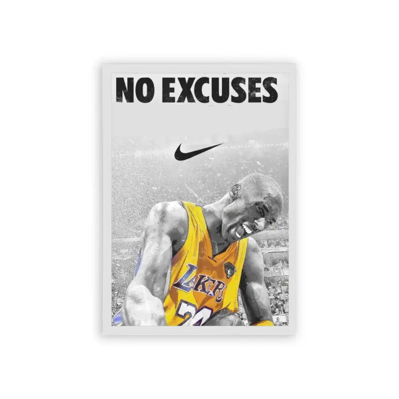 Basketball 'No Excuses' Framed Poster White Hard Fiber Inspirational sports framed poster featuring a basketball player with the slogan 'no excuses' and the Nike logo, emphasizing determination and resilience.