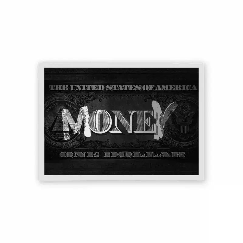 Money 'Money Matters' Framed Poster White Hard Fiber Stylized monochromatic posters of a one-dollar bill concept with a bold 'money' typography overlay, in frames.