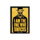Breaking Bad 'The One Who Knocks' Framed Poster Black Hard Fiber
