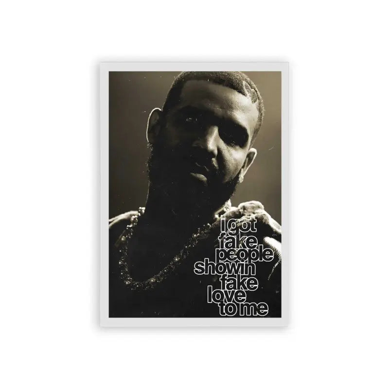 Drake 'Fake People' Framed Poster White Hard Fiber