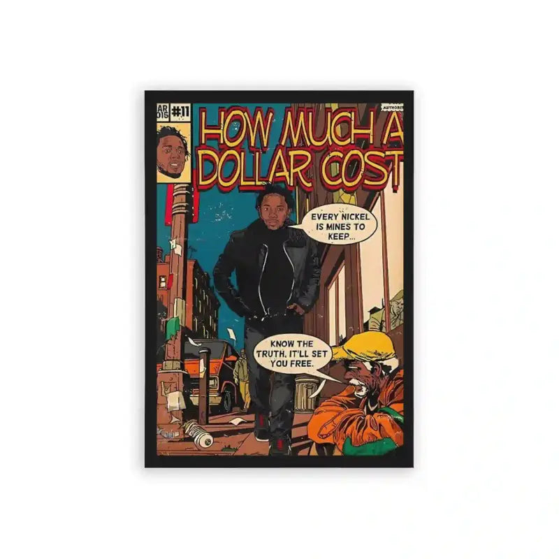 Kendrick Lamar 'How Much A Dollar Cost' Framed Poster Black Hard Fiber