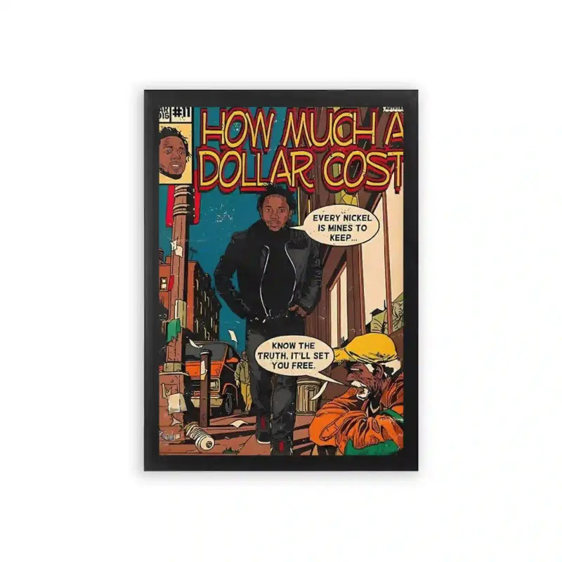 Kendrick Lamar 'How Much A Dollar Cost' Framed Poster Black Premium Wood