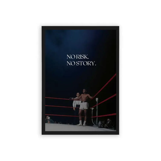 Muhammad Ali 'No Risk No Story' Framed Poster Black Hard Fiber