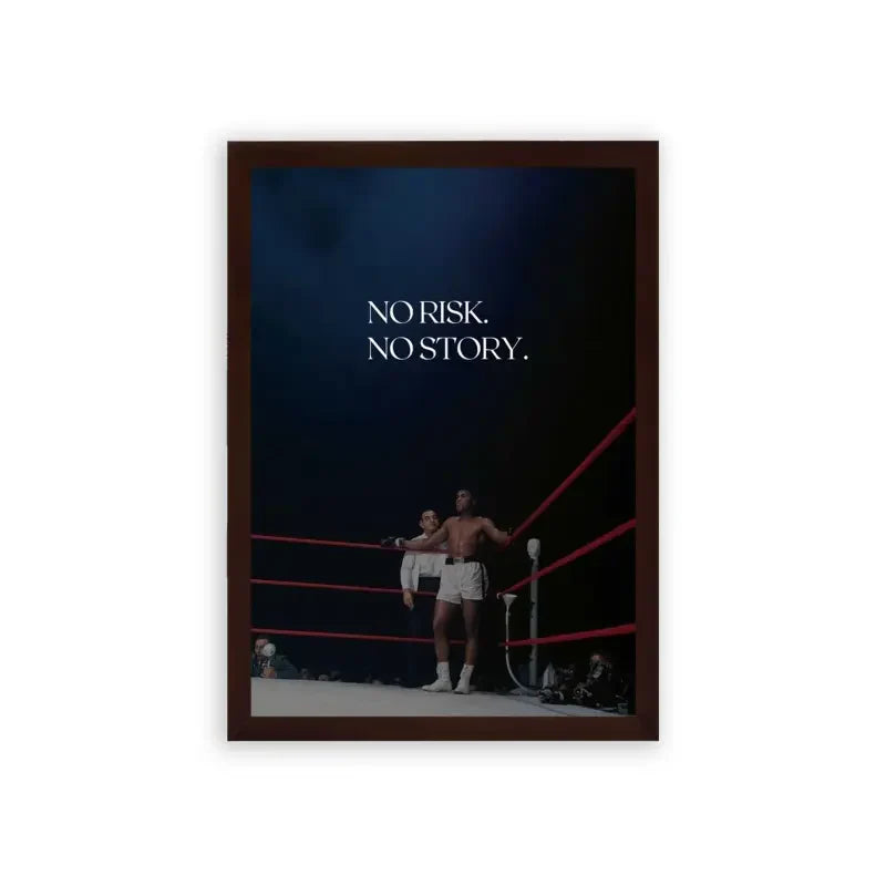 Muhammad Ali 'No Risk No Story' Framed Poster Brown Premium Wood