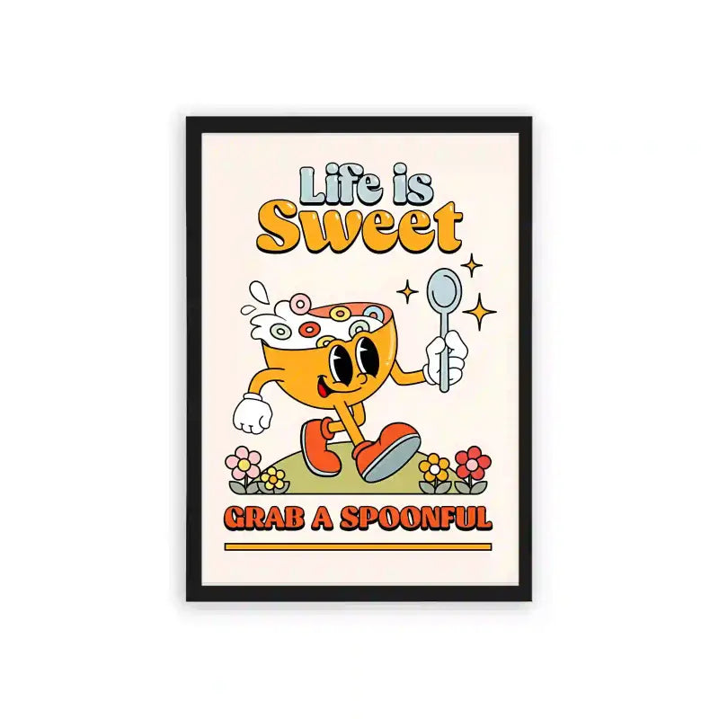 Life Is Sweet Framed Poster Black Hard Fiber