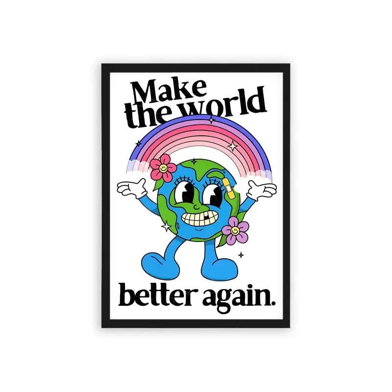 Make The World Better Again Framed Poster Black Hard Fiber