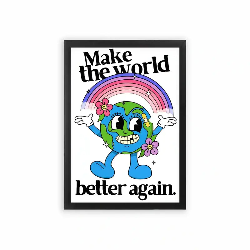 Make The World Better Again Framed Poster Black Premium Wood