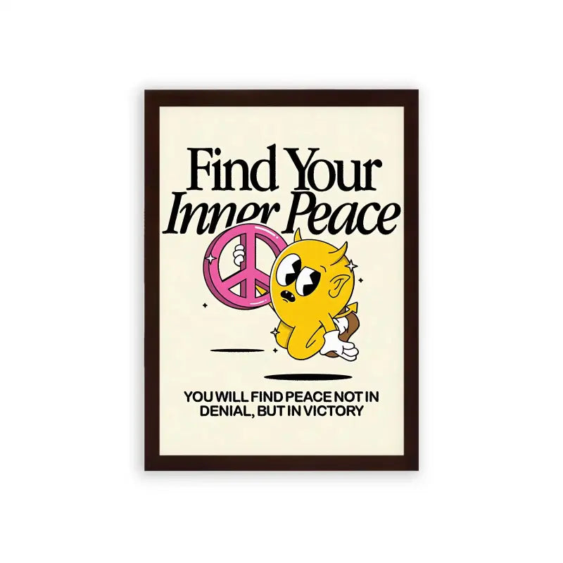 Find Your Inner Peace Framed Poster Brown Premium Wood