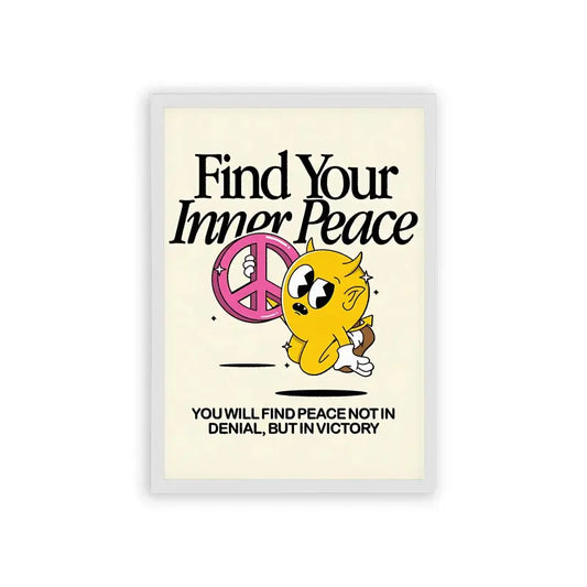 Find Your Inner Peace Framed Poster White Hard Fiber