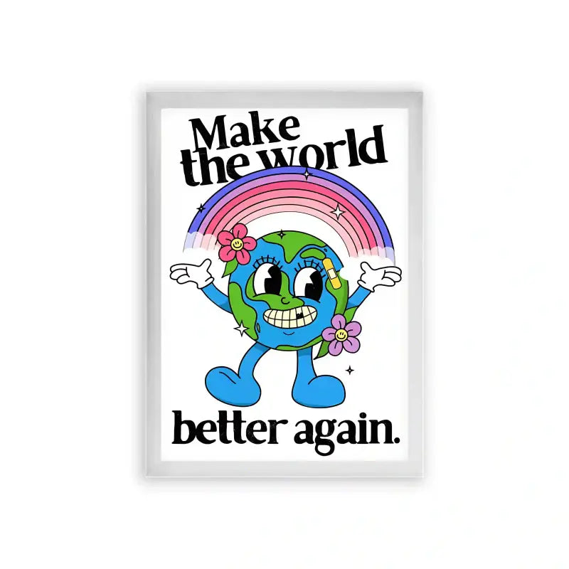 Make The World Better Again Framed Poster White Premium Wood