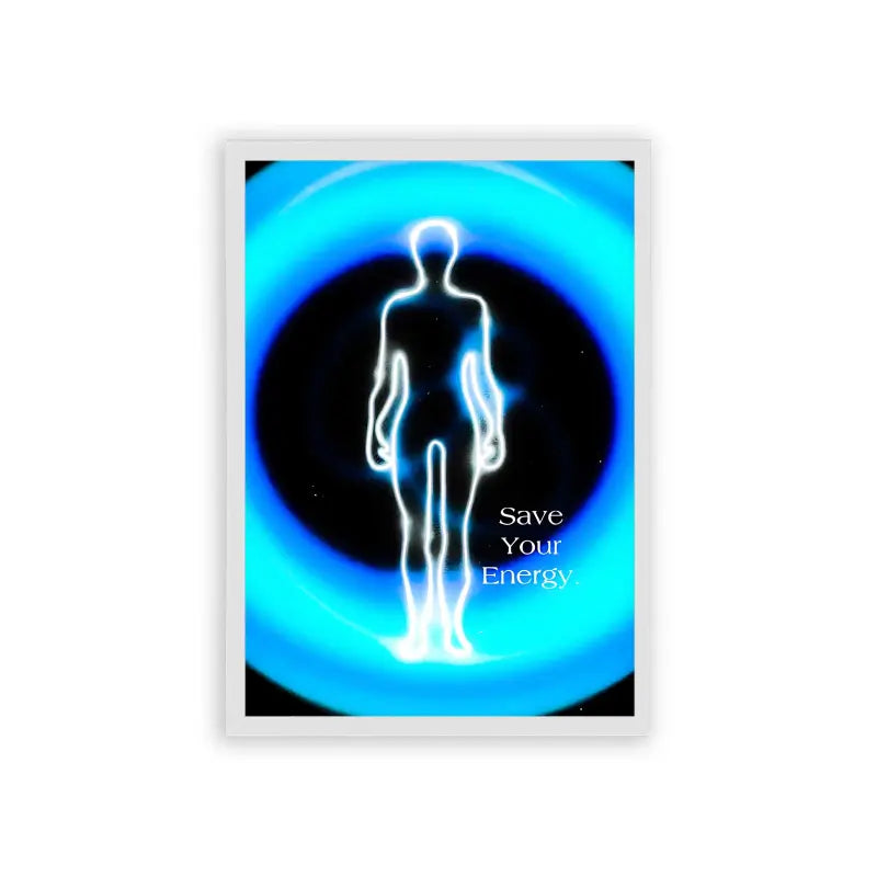 Spirits 'Save Your Energy' Framed Poster White Hard Fiber