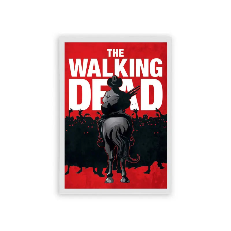 The Walking Dead 'Crimson Surviva' Framed Poster White Hard Fiber A poster of 'the walking dead' featuring a silhouetted figure on horseback with a weapon, set against a bold red background with dark, ominous details suggesting a post-apocalyptic theme.