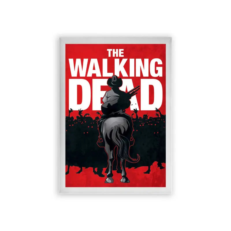 The Walking Dead 'Crimson Surviva' Framed Poster White Premium Wood A poster of 'the walking dead' featuring a silhouetted figure on horseback with a weapon, set against a bold red background with dark, ominous details suggesting a post-apocalyptic theme.