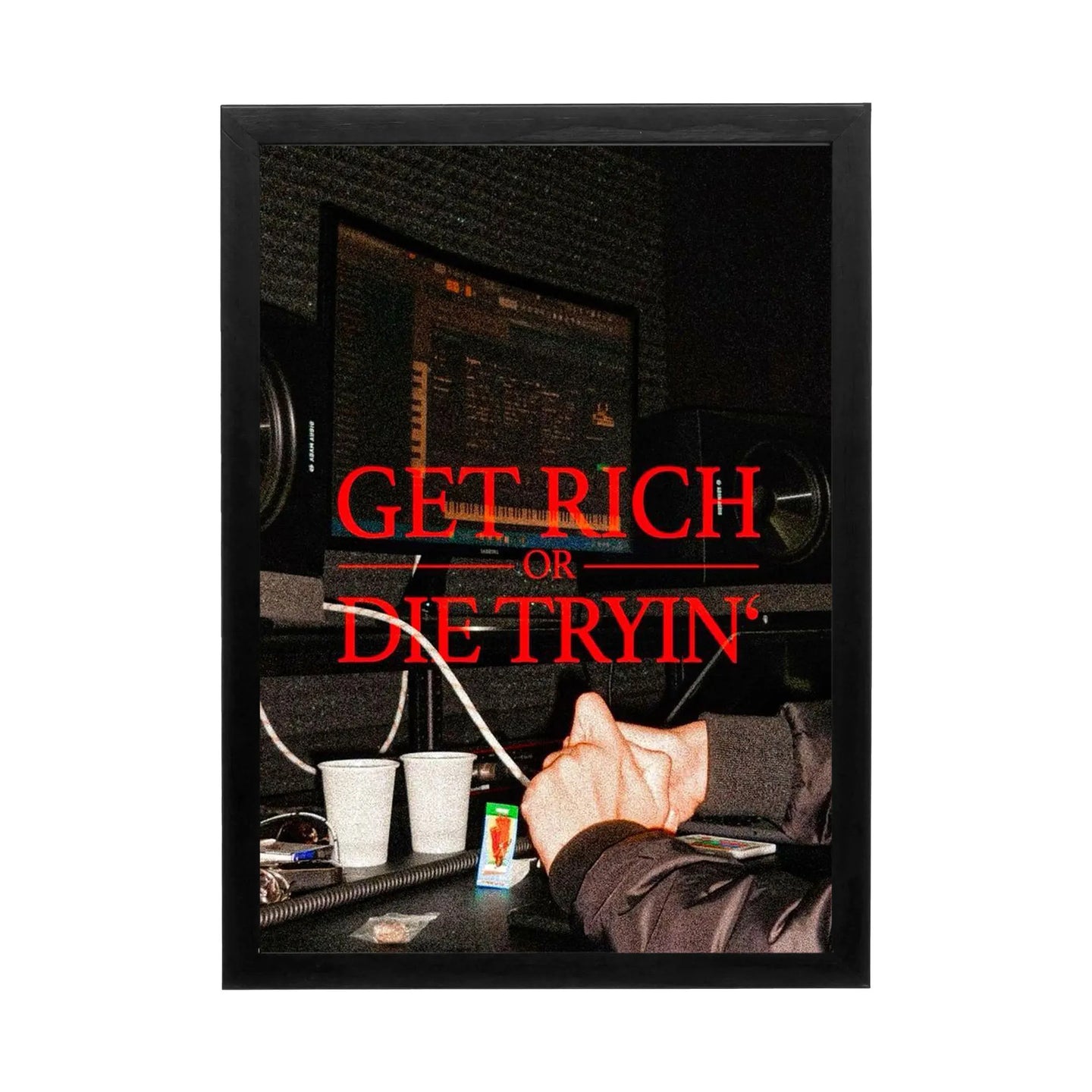 Bold wall art featuring 'Get Rich or Die Tryin'' with an artistic workspace vibe, perfect for inspiring a home office.