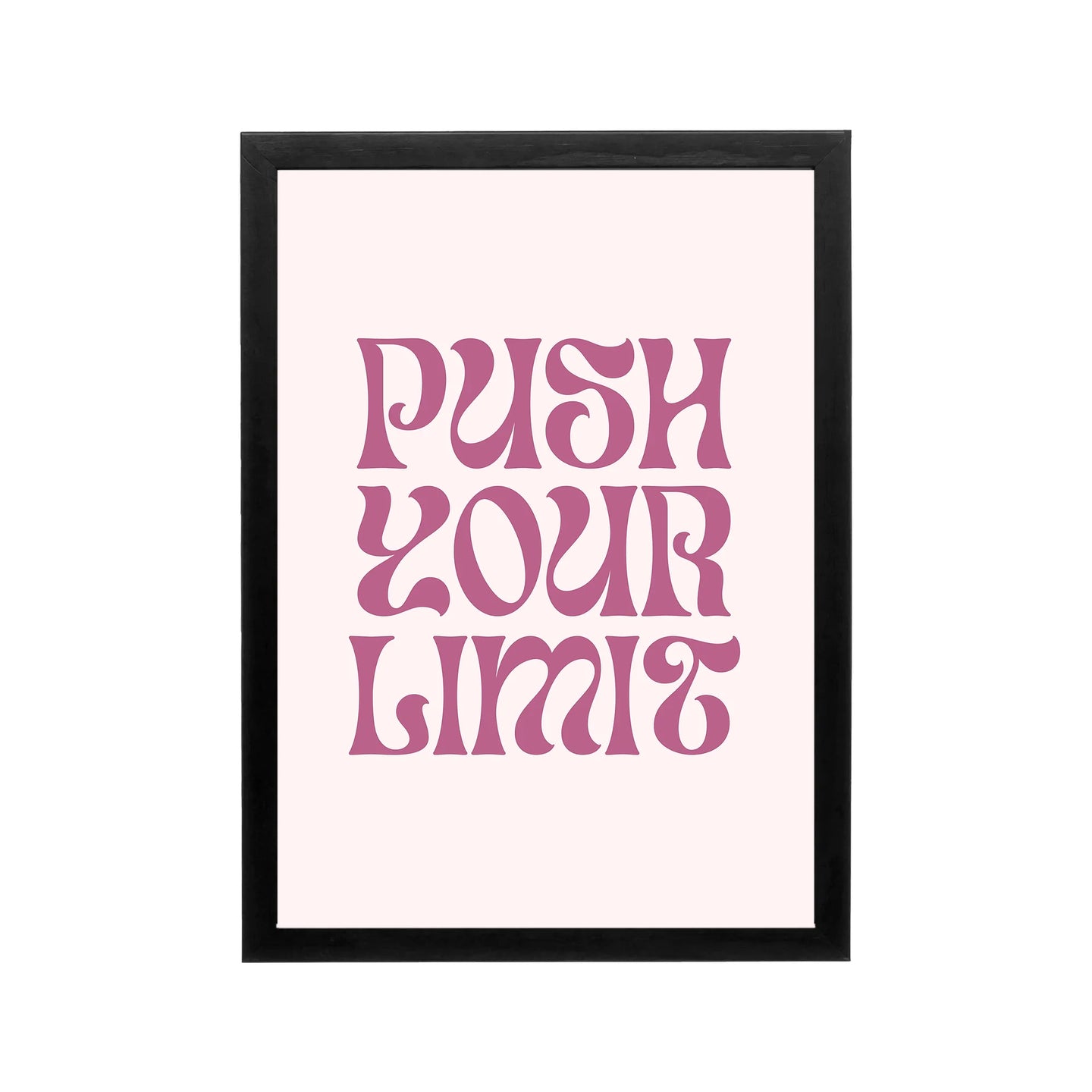 Pink Push Your Limit typography poster with retro preppy lettering for bedroom dorm vanity or workspace