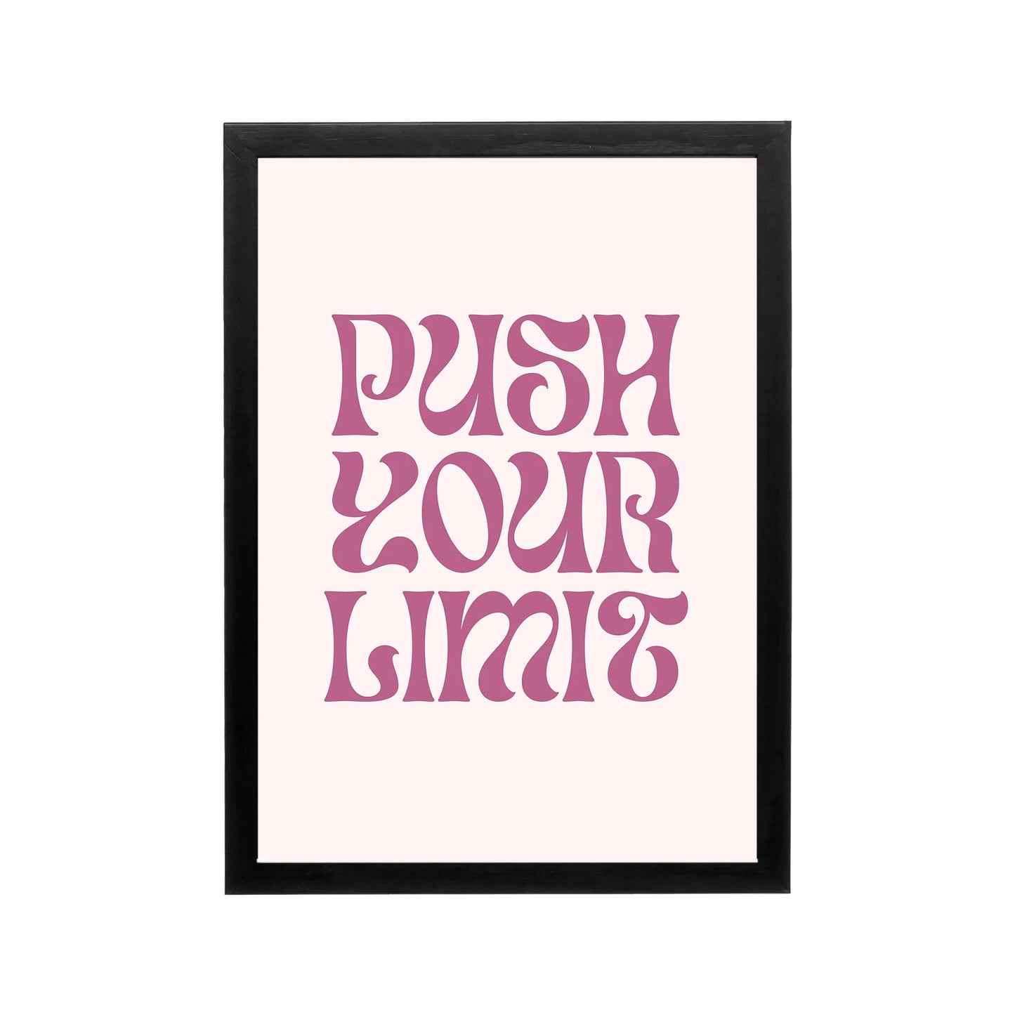 Pink Push Your Limit typography poster with retro preppy lettering for bedroom dorm vanity or workspace
