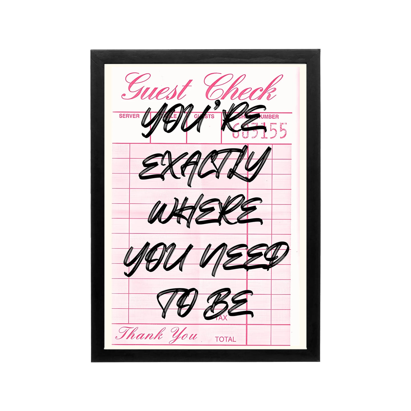 Pink and black You Need To Be guest check typography print for bedroom dorm vanity or workspace