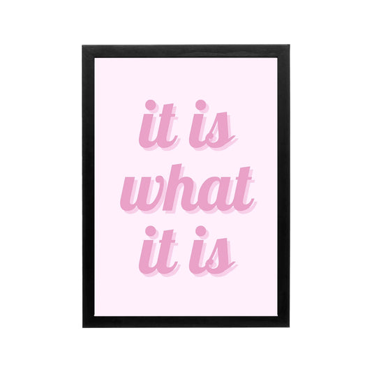 Pink it is what is typography print in preppy Y2K style for bedroom dorm vanity or workspace