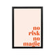 Blush pink poster with orange no risk no magic typography, preppy Y2K wall art for bedroom dorm or vanity
