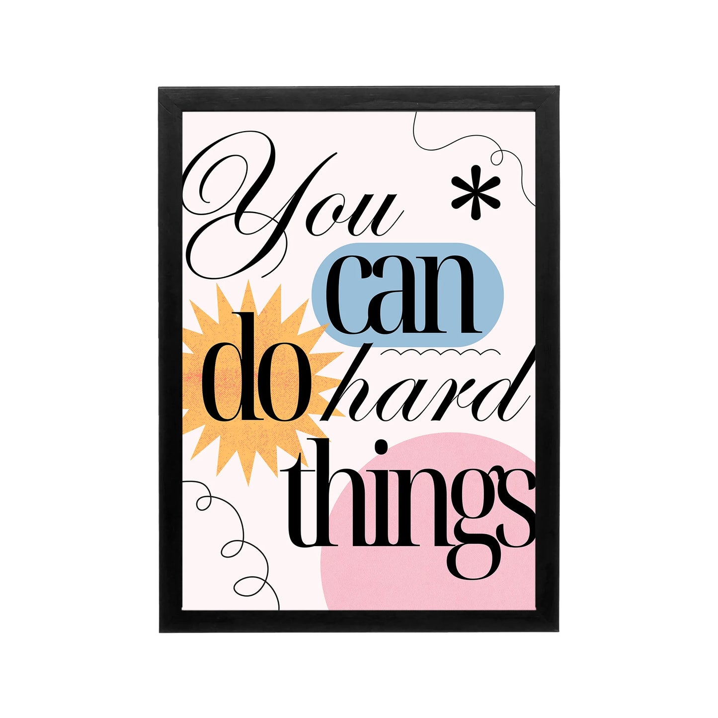 You Can Do Things pink preppy Y2K affirmation poster with black typography for bedroom dorm or workspace