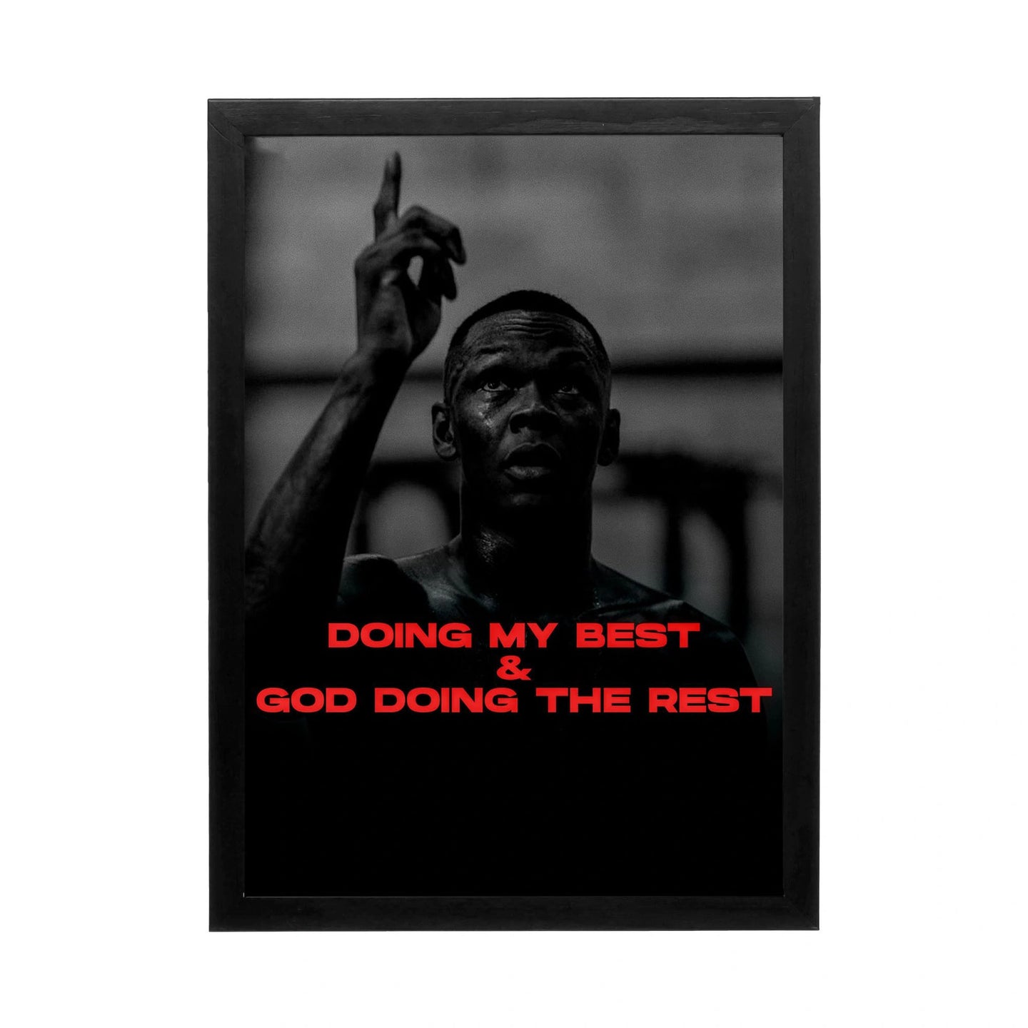 Black and white poster featuring dramatic lighting with the text 'Doing My Best & God Doing The Rest' for a motivational home office.