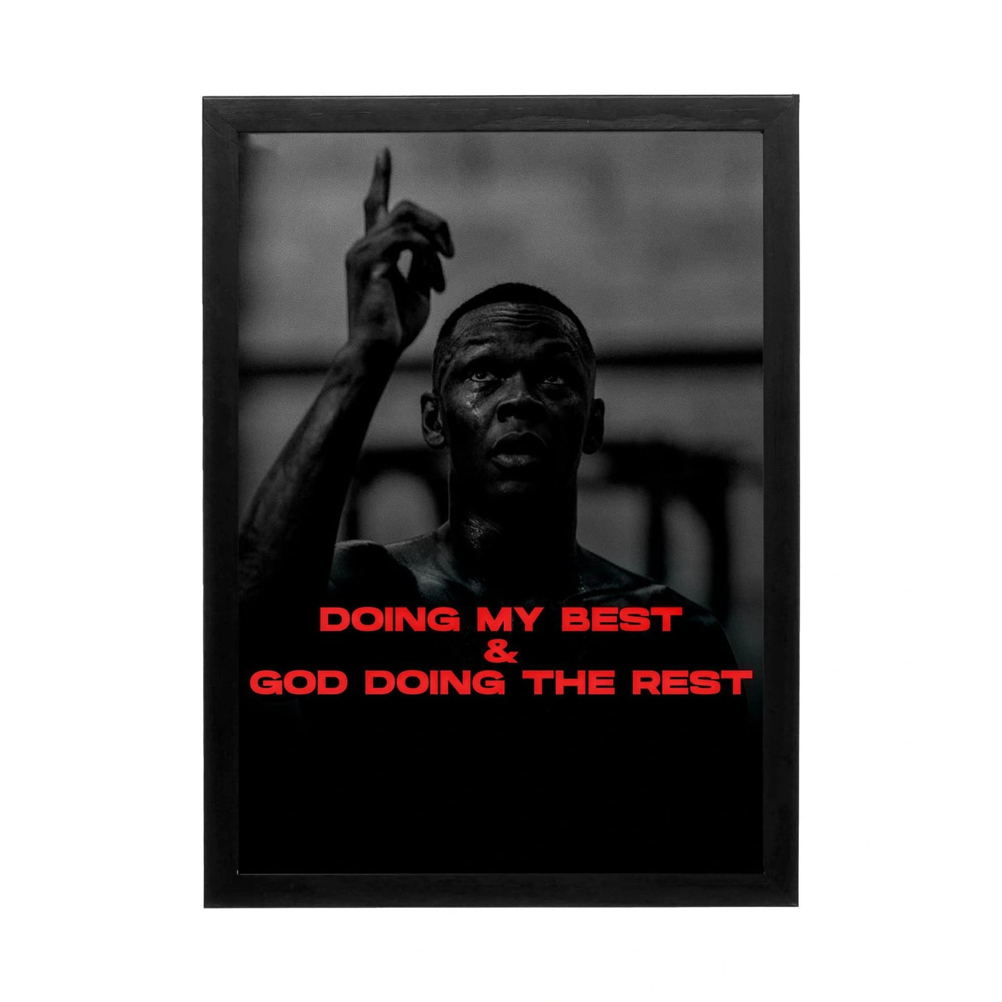 Black and white poster featuring dramatic lighting with the text 'Doing My Best & God Doing The Rest' for a motivational home office.