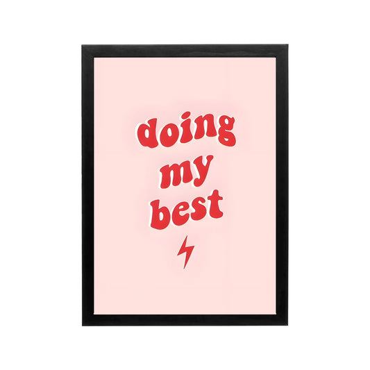 Pink retro typography poster reading doing my best with red text and lightning bolt for bedroom or dorm wall decor