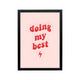Pink retro typography poster reading doing my best with red text and lightning bolt for bedroom or dorm wall decor