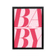 Pink BaBy typography poster in bold Y2K style for bedroom dorm vanity or workspace
