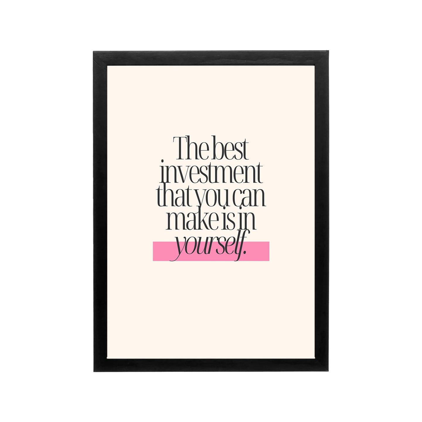 Framed poster reading The Best Investment in cream, black serif text and pink accent, preppy Y2K wall art for dorm or bedroom
