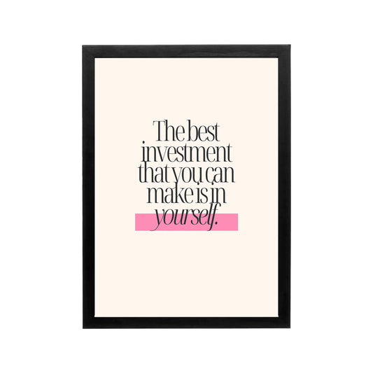Framed poster reading The Best Investment in cream, black serif text and pink accent, preppy Y2K wall art for dorm or bedroom