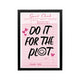 Pink and black Do It For The Plot guest check wall art with hearts, Y2K typography for bedroom, dorm, or vanity